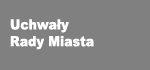 Uchwały Rady Miasta