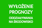 Prognoza oddziaływania na środowisko