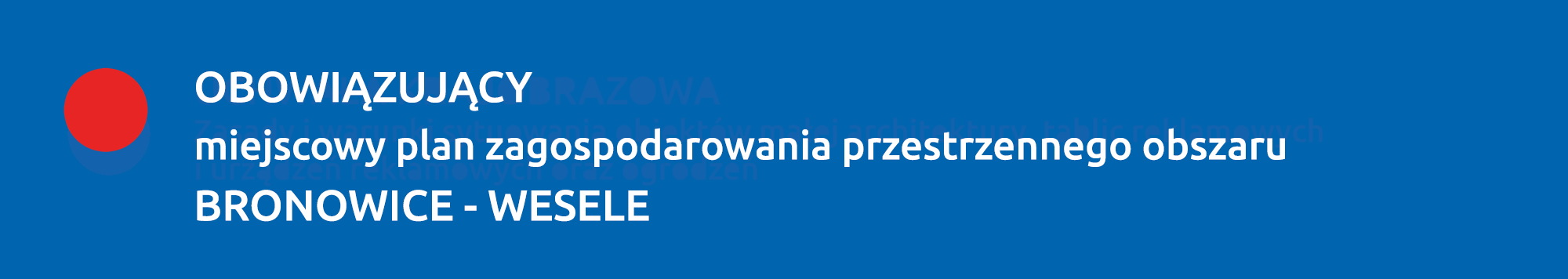 Obowiązujący plan BRONOWICE - WESELE