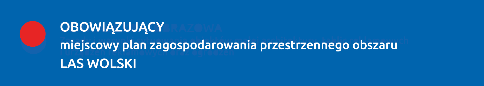 Obowiązujący plan LAS WOLSKI