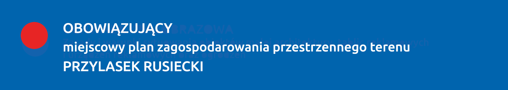 Obowiązujący plan PRZYLASEK RUSIECKI
