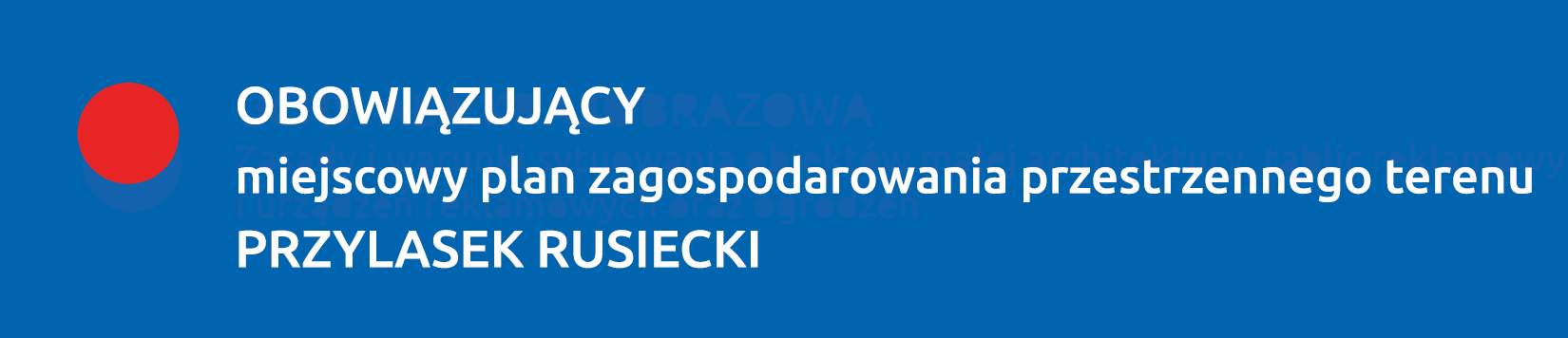 Obowiązujący plan PRZYLASEK RUSIECKI