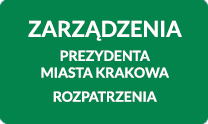 Strona - Zarządzenia Prezydenta Miasta Krakowa dot. planu (w tym rozpatrzenia wniosków i uwag)